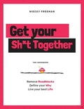 Get Your Sh*t Together: The Workbook - Paperback