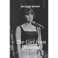 The Girl from Ipanema: Celebrating Astrud Gilberto's Iconic Hit - Paperback