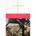 The Crosses of Auschwitz: Nationalism and Religion in Post-Communist Poland - Paperback