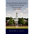 Southern Baptist Seminary 1859-2009 - Paperback