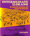Intermediate Ilokano: An Integrated Language and Culture Reading Text - Paperback