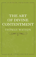 The Art of Divine Contentment - Paperback
