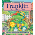 Franklin Says I Love You - Paperback