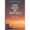 The Heat of Havana: Nordic Noir from Finland - Paperback