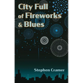 City Full of Fireworks and Blues - Paperback