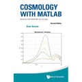 Cosmology with MATLAB: Revised with MATLAB Live Scripts (Second Edition) - Paperback