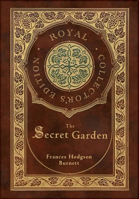 The Secret Garden (Royal Collector's Edition) (Case Laminate Hardcover with Jacket) - Hardcover