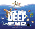 The Deep End: Real Facts about the Ocean - Hardcover