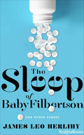 The Sleep of Baby Filbertson: And Other Stories - Paperback