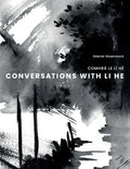 Conversations with Li He: Comhrá Le LÍ Hè - Paperback