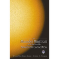 The Maunder Minimum and the Variable Sun-Earth Connection - Paperback