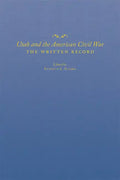 Utah and the American Civil War: The Written Record - Hardcover