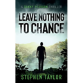 Leave Nothing To Chance - Paperback