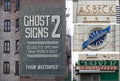 Ghost Signs 2: Clues to Uptown New York's Past - Hardcover