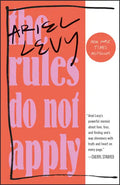 The Rules Do Not Apply: A Memoir - Paperback