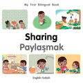 My First Bilingual Book-Sharing (English-Turkish) - Board Book