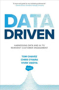Data Driven: Harnessing Data and AI to Reinvent Customer Engagement - Hardcover