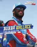 Bubba Wallace: Stock Car Racing Star - Paperback