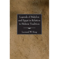 Legends of Babylon and Egypt in Relation to Hebrew Tradition - Paperback