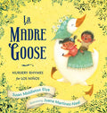 La Madre Goose: Nursery Rhymes for Los Niños - Hardcover