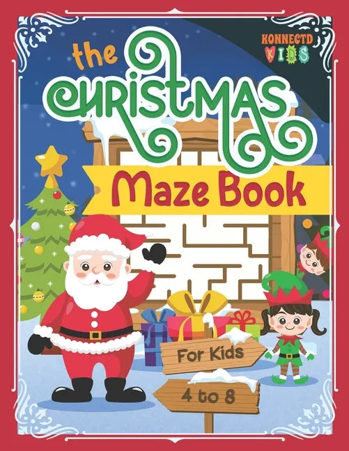 The Christmas Maze Book: Fun Christmas Maze Puzzle Book for Kids ages 4-8 - Paperback