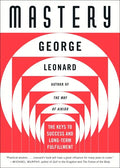 Mastery: The Keys to Success and Long-Term Fulfillment - Paperback