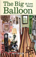 The Big Balloon: A Love Story - Paperback