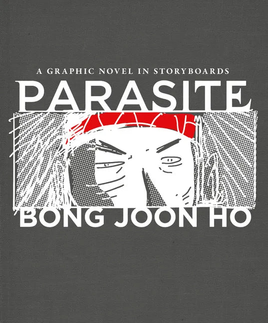 Parasite: A Graphic Novel in Storyboards - Hardcover
