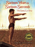 Sixteen Years in Sixteen Seconds: The Sammy Lee Story - Paperback