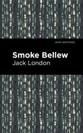 Smoke Bellew - Hardcover
