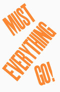 Everything Must Go! - Paperback