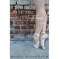 Save the Last Dance - Paperback