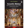 Scientific Method: How Science Works, Fails to Work, and Pretends to Work - Paperback