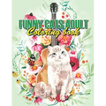 Funny Cats Adult Coloring book: Drinking Animals Coloring Book, A Fun Coloring Gift Book For Coffee Lovers & Adults Relaxation With Stress Relieving A - Paperback