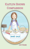 Kaitlyn Shows Compassion - Paperback