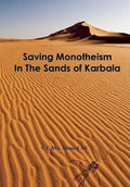 Saving Monotheism in the Sands of Karbala - Paperback