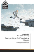Resolvability In Soft Topological Spaces - Paperback