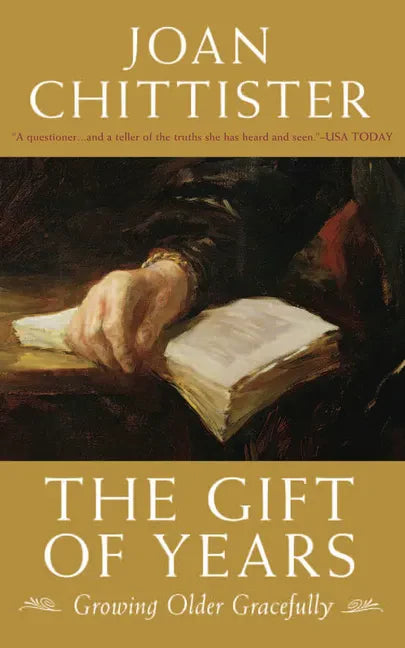 The Gift of Years: Growing Older Gracefully - Paperback