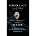 PIRKEI AVOT Jewish Ethical - With Commentary Of The Rambam - Hardcover