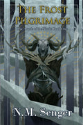 The Frost Pilgrimage: The Annals of the North: Book One - Paperback