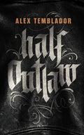 Half Outlaw - Hardcover