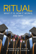 Ritual: What It Is, How It Works, and Why - Paperback