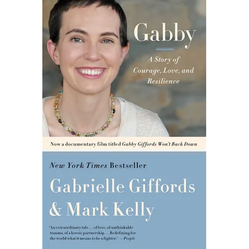 Gabby: A Story of Courage, Love, and Resilience - Paperback