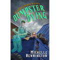 Dumpster Dying - Paperback