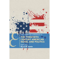 The Cambridge Companion to the Twentieth-Century American Novel and Politics - Paperback