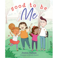 Good to Be Me - Hardcover