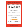 It Works: The Complete Original Edition: The Famous Little Red Book That Makes Your Dreams Come True - Paperback