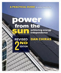 Power from the Sun - 2nd Edition: A Practical Guide to Solar Electricity - Revised 2nd Edition - Paperback