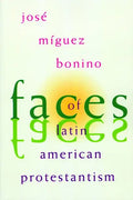 Faces of Latin American Protestantism - Paperback