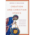 Creation and Christian Ethics - Hardcover